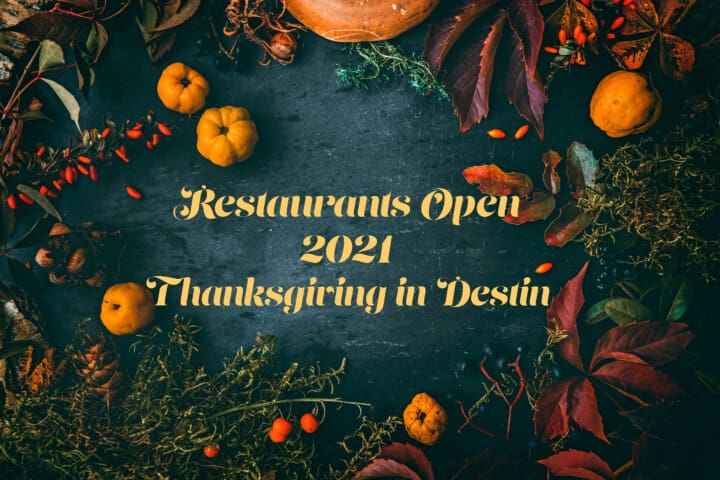 Restaurants Open for Thanksgiving in Destin #where to eat thanksgiving in Destin