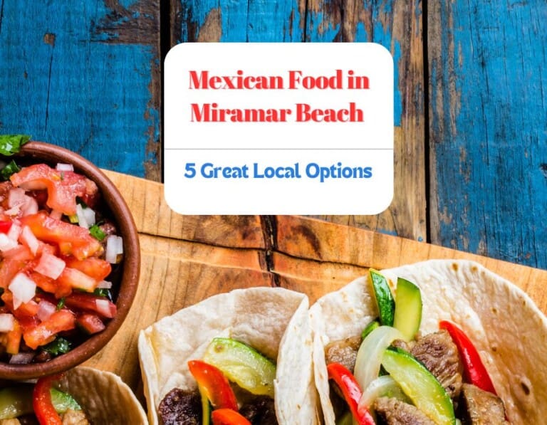 Explore the Best Mexican Cuisine Near Our Miramar Beach Rentals! 🌮 #