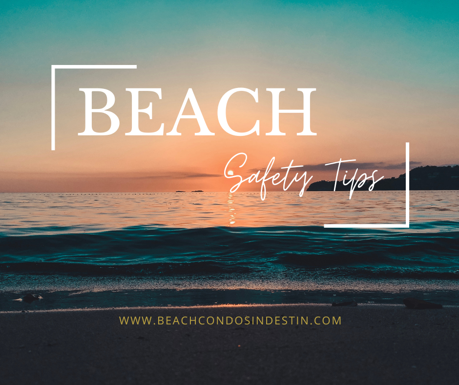 Beach Safety Tips in Destin #